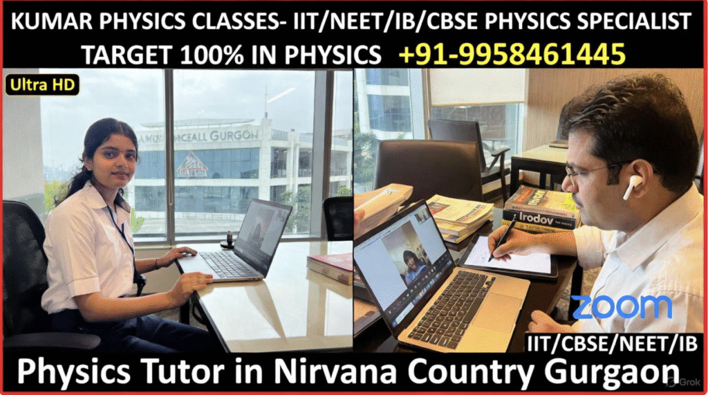 Physics Tutor in Nirvana Country Gurgaon – Kumar Physics Classes promotional banner