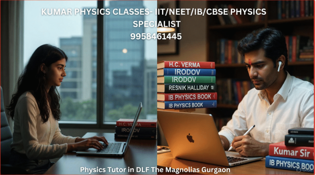 Physics Tutor in DLF The Magnolias Gurgaon – Kumar Physics Classes promotional banner