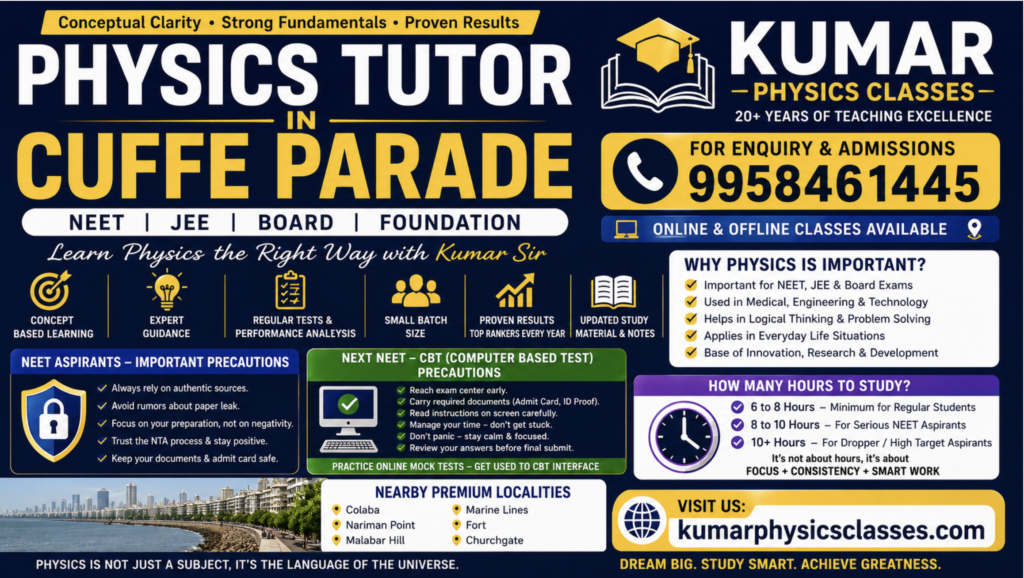 Physics Tutor in Cuffe Parade Mumbai by Kumar Physics Classes