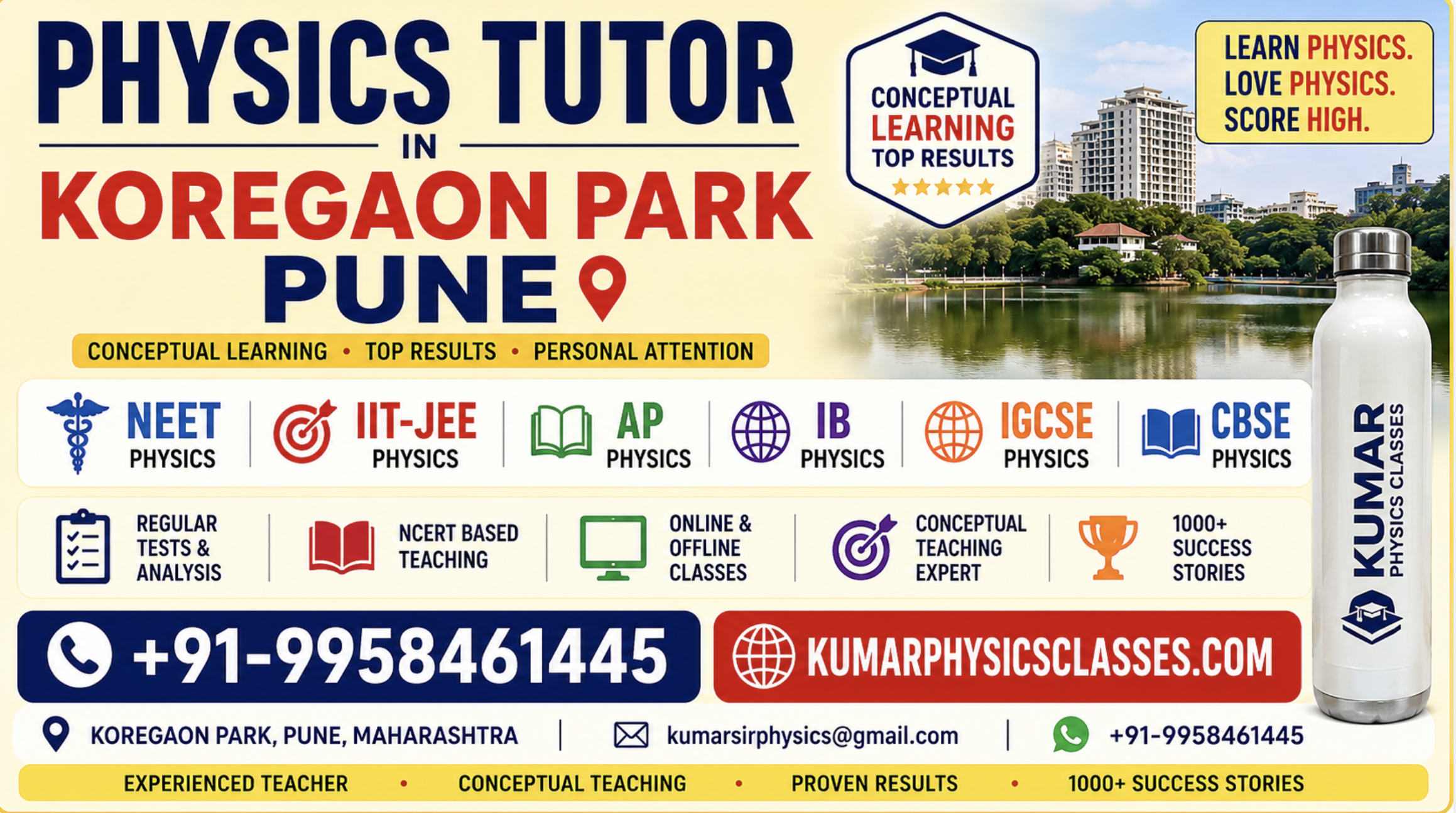 Physics Tutor in Koregaon Park Pune banner for NEET Physics, IIT-JEE Physics, AP Physics, IB Physics, IGCSE Physics and CBSE Physics by Kumar Physics Classes with contact number 9958461445 and email kumarsirphysics@gmail.com