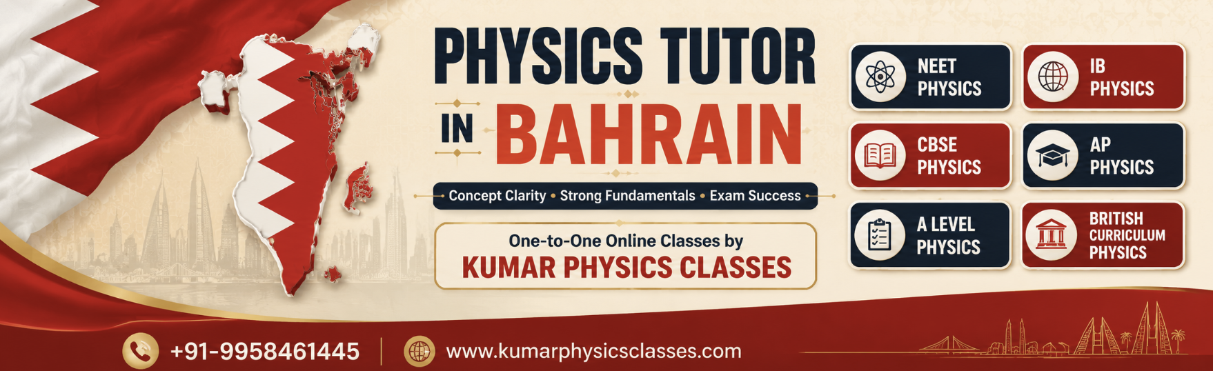 Physics Tutor in Bahrain for NEET Physics, IB Physics, CBSE Physics, AP Physics, A Level Physics and British Curriculum Physics