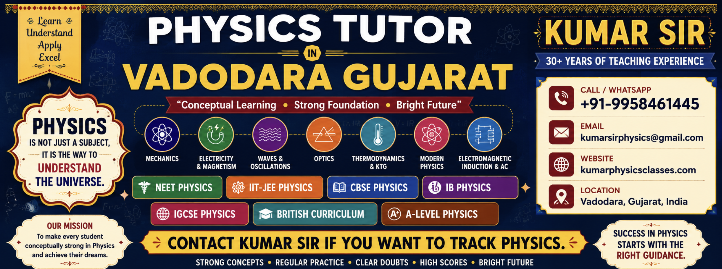 Physics Tutor in Vadodara Gujarat banner featuring Kumar Sir, NEET Physics, IIT-JEE Physics, CBSE Physics, IB Physics, IGCSE, British Curriculum and A-Level Physics coaching with contact details and colorful Gujarat-style design.